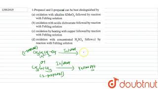 1Propanol and 2propanal can be best distinguished by [upl. by Althea]