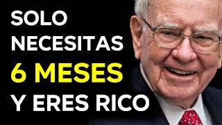 CUALQUIER PERSONA SERÁ RICA EN 6 MESES CON ESTOS HÁBITOS SEGÚN WARREN BUFFETT [upl. by Mali673]