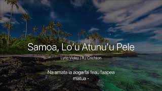 Samoa Lou Atunuu Pele Lyric Video  Siva Mai 2019 [upl. by Ridglee]