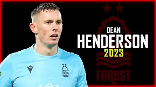 Dean Henderson 2023 ● Nottingham Forest ● Full Season Show [upl. by Llieno831]