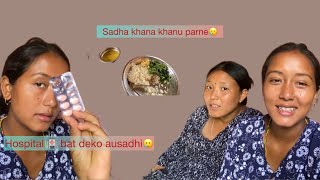 Mero karnle pariwarma pir paryo😔🥲 Hospital 🏥 nai janu paryo 🥲hemthatal vlog love [upl. by Stevens]