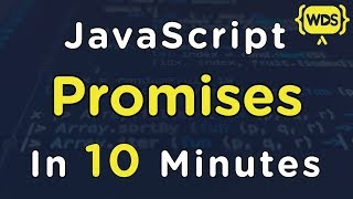 JavaScript Promises In 10 Minutes [upl. by Myo]