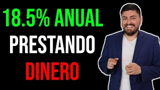 EL NEGOCIO DE PRESTAR DINERO Logré rendimientos anuales de 185 YoTePresto [upl. by Chantal]