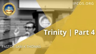 Trinity  Part 4 [upl. by Errot]