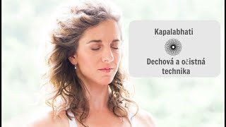 Kapalabhati  dechová i očistná technika [upl. by Ninazan]