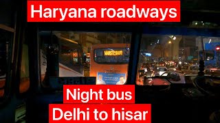 दिल्ली से हिसार  Haryana roadways bus  Delhi to hisar  Delhi to sirsa  Haryana roadways  हिसार [upl. by Jourdan]