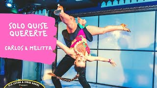 Melitta Siomos amp Carlos Suarez  Solo Quise Quererte by Kewin Cosmos  Bachata Show [upl. by Hanson]