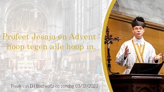 Profeet Jesaja en Advent  hoop tegen alle hoop in [upl. by Skricki]