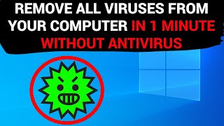 Remove ALL VIRUSES from your computer IN 1 MINUTE WITHOUT ANTIVIRUS [upl. by Nilak]