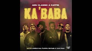 Amu Classic amp Kappie  Kababa ft LeeMckrazyPushkinSpringle amp Vyno Keys [upl. by Einad722]