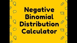 Negative Binomial Distribution Calculator [upl. by Strage954]