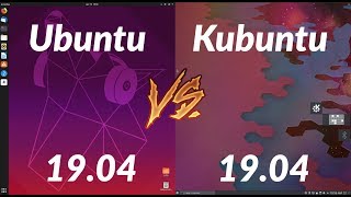 Ubuntu 1904 Vs Kubuntu 1904 [upl. by Anilek318]