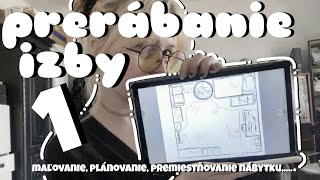 PRERÁBANIE IZBY ČASŤ 1 [upl. by Reggy]