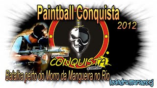 PAINTBALL CONQUISTA  batalha perto do Morro da Mangueira no Rio  2012 [upl. by Leugar]