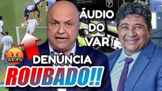 🤬AUDIO DO VAR LIBERADO”O VAR ANULOU O GOL DO BAHIA E NÃO DEU O PÊNALTI”🚨ANDRÉ HENNING FAZ DENÚNCIA [upl. by Bein303]