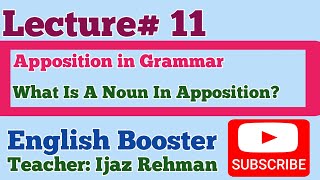 Apposition in GrammarWhat Is A Noun In Apposition ijazrehmankhan2644 [upl. by Seni772]