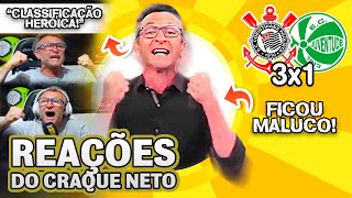 ISSO É CORINTHIANS OLHA COMO O CRAQUE NETO REAGIU A CORINTHIANS 3x1 JUVENTUDE PELA COPA DO BRASIL [upl. by Ennovyhc581]