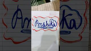 Anshika  calligraphy ❤️comment your name 🤗 subscribe my channel short video 🎉 [upl. by Anaiuq]