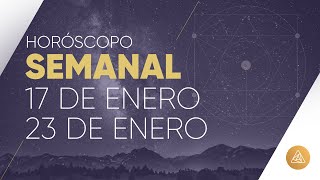 HOROSCOPO SEMANAL  17 AL 23 DE ENERO  ALFONSO LEÓN ARQUITECTO DE SUEÑOS [upl. by Qifahs]