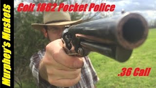 Colt 1862 Pocket Police Revolver 36cal Cap n Ball [upl. by Ennovi978]