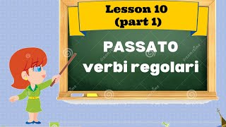 Corso di inglese 10 2 PASSATO VERBI REGOLARI [upl. by Elleneg]