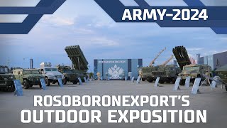 ARMY2024 Rosoboronexports outdoor exposition [upl. by Rida]