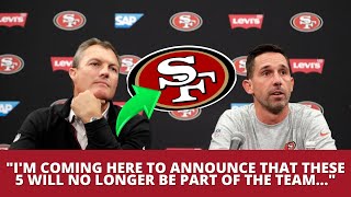 URGENT 49ERS ANNOUNCE THE DEPARTURE OF 5 PLAYERS AND TAKES EVERYONE BY SURPRISE 49ERS NEWS [upl. by Justicz339]