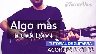 Como tocar quotAlgo mas de La Quinta Estacionquot en guitarra Acordes  TocateUna [upl. by Tterrag]