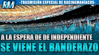 🔥🚨EN VIVO BANDERAZO EN EL CILINDRO EN LA PREVIA DEL CLÁSICO ANTE INDEPENDIENTE [upl. by Cecil]