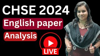 🔴CHSE Exam 2024  English Paper Analysis  MP Mam  DP Chemistry [upl. by Ahsemed]