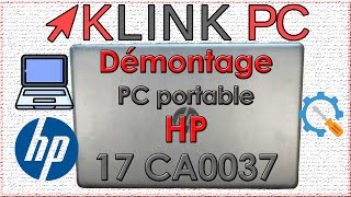 Comment démonter un PC portable HP 17 CA0037 [upl. by Sotnas]