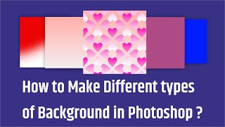 How to create diffrent types of background in Photoshop  create backgrond in photoshop [upl. by Yate]