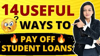 Top 14 Best Ways To Pay Off Student Loans🤑 Quickly👍  How To Repay Education loans🤑 Faster🔥 [upl. by Hannus]