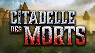 CITADELLE DES MORTS SITUATION IS UNBELIEVABLE [upl. by Cia]