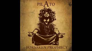 PILATO FORSAKEN PROPHECY [upl. by Vano]