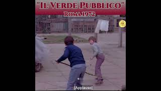 Roma 1972 quotVerde Pubblicoquot [upl. by Lytsirhc]