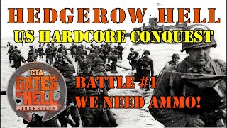 Hedgerow Hell  GoH Liberation Conquest Game 1 [upl. by Ailehc]