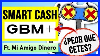 🤖💥 SMART CASH de GBM Cómo funciona amp comparado vs DINN CETES BONDDIA HEY Banco y GBMF2 BF [upl. by Llerrod700]