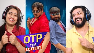 OTP The Lottery  Ashish Chanchlani Reaction [upl. by Charley512]