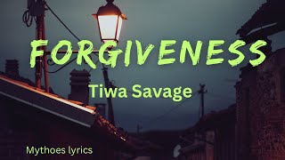 Tiwa Savage  Forgiveness lyrics video [upl. by Jeunesse]