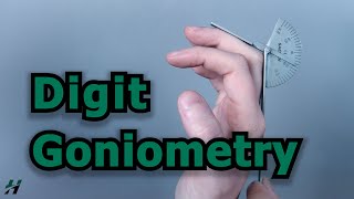 Digit Goniometry [upl. by Trilly]