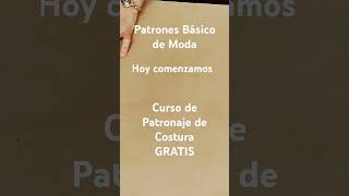 Curso d Patrones GRATIS costuragratis costura diydecostura patronesdecostura [upl. by Eelrac]