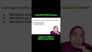 Percubaan SPM 2023 Pahang  Prinsip Perakaunan Tingkatan 4  Bab 4 buku tunai runcit education [upl. by Tnemelc164]