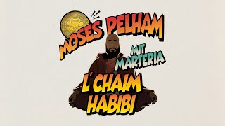 Moses Pelham mit Marteria  L´CHAIM HABIBI Official 3pTV [upl. by Anahc901]