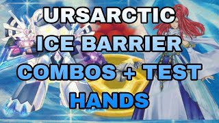 YuGiOh URSARCTIC ICE BARRIER COMBOS amp TEST HANDS  Decklist Update [upl. by Ventre875]