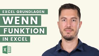 Die WENN Funktion erklärt mit Beispielen  Excel Grundlagen Tutorial [upl. by Eselahc]