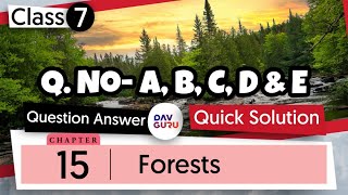 Chapter 15  Forests  Class 7 DAV Science  Question Answer 🔥🔥🔥 [upl. by Xella]