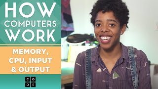 How Computers Work CPU Memory Input amp Output [upl. by Acirretahs452]