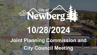 Joint Meeting of the Newberg City Council and Planning Commission  October 28 2024 [upl. by Emsmus]