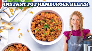 Instant Pot Hamburger Helper  A Copycat Childhood Favorite [upl. by Bodi595]